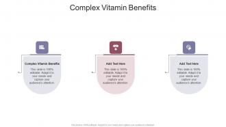 Complex Vitamin Benefits In Powerpoint And Google Slides Cpb