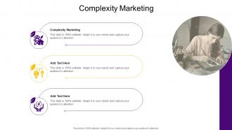 Complexity Marketing In Powerpoint And Google Slides Cpb