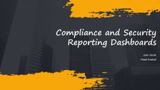 Compliance And Security Reporting Dashboards PPT Guidelines AT