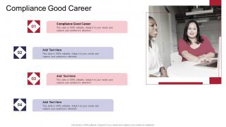 Compliance Good Career In Powerpoint And Google Slides Cpb