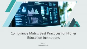 Compliance Matrix Best Practices For Higher Education Institutions PPT Summary AT