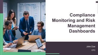 Compliance Monitoring And Risk Management Dashboards PPT Demonstration AT