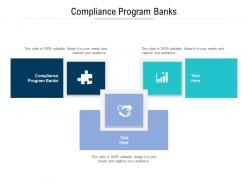 Compliance program banks ppt powerpoint presentation professional smartart cpb