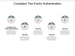Compliant two factor authentication ppt powerpoint presentation guidelines cpb