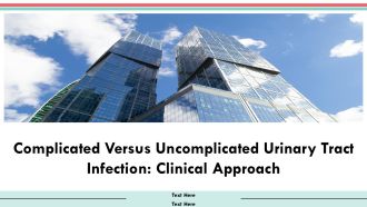 Complicated Versus Uncomplicated Urinary Tract Infection Clinical Approach PPT Designs AT