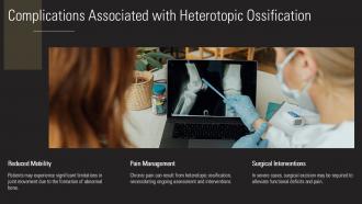 Complications Associated With Heterotopic Ossification PPT Structure ACP