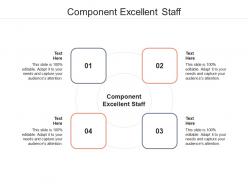 Component excellent staff ppt powerpoint presentation show design ideas cpb