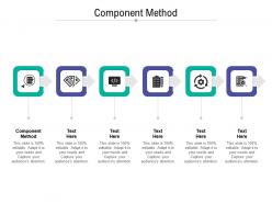 Component method ppt powerpoint presentation styles example cpb