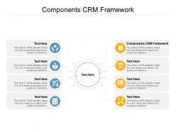 Components crm framework ppt powerpoint presentation pictures portfolio cpb