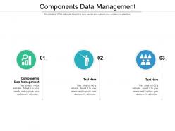 Components data management ppt powerpoint presentation layouts slide portrait cpb
