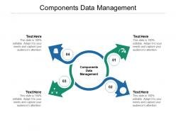Components Data Management Ppt Powerpoint Presentation Show Model Cpb ...