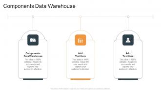 Components Data Warehouse In Powerpoint And Google Slides Cpb