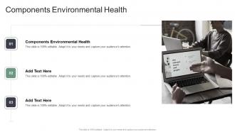 Components Environmental Health In Powerpoint And Google Slides Cpb