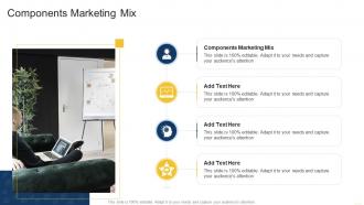 Components Marketing Mix In Powerpoint And Google Slides Cpb
