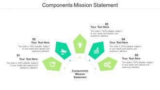 Components Mission Statement Ppt Powerpoint Presentation Show Icon Cpb