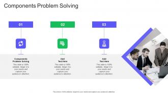 Components Problem Solving In Powerpoint And Google Slides Cpb