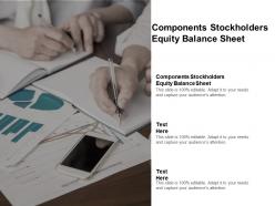 Components stockholders equity balance sheet ppt powerpoint presentation pictures guide cpb