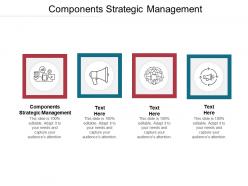 Components strategic management ppt powerpoint presentation file portrait cpb