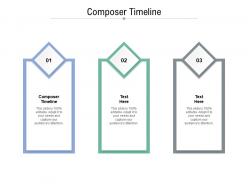 Composer timeline ppt powerpoint presentation show files cpb