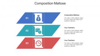 Composition maltose ppt powerpoint presentation icon deck cpb