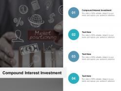 Compound interest investment ppt powerpoint presentation show topics cpb