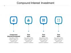 Compound interest investment ppt powerpoint presentation visual aids backgrounds cpb