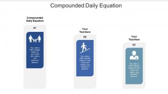 Compounded daily equation ppt powerpoint presentation outline styles cpb