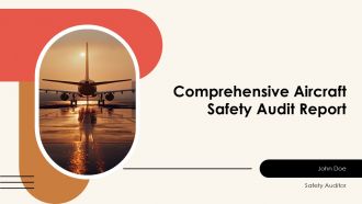 Comprehensive Aircraft Safety Audit Report PPT Mockup AT