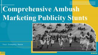 Comprehensive Ambush Marketing Publicity Stunts Powerpoint Presentation Slides MKT CD V