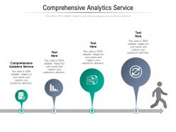 Comprehensive analytics service ppt powerpoint presentation styles samples cpb