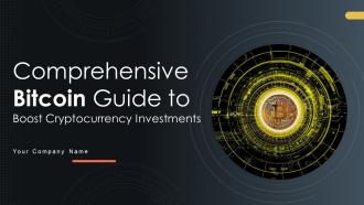 Comprehensive Bitcoin Guide To Boost Cryptocurrency Investments BCT CD