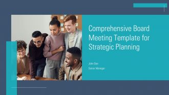 Comprehensive Board Meeting Template For Strategic Planning PPT H
