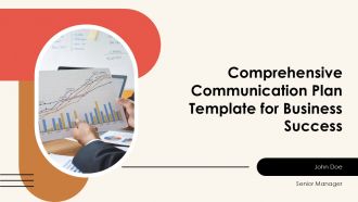 Comprehensive Communication Plan Template For Business Success PPT H