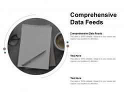Comprehensive data feeds ppt powerpoint presentation ideas layout cpb