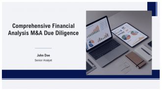 Comprehensive Financial Analysis Manda Due Diligence PPT Structure AT