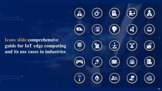 Comprehensive Guide For Iot Edge Computing And Its Use Case In Industries Powerpoint Presentation Slides IoT CD Editable Interactive