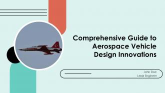 Comprehensive Guide To Aerospace Vehicle Design Innovations PPT Sample ST AI