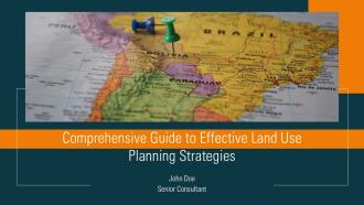 Comprehensive Guide To Effective Land Use Planning Strategies PPT Template ST AI