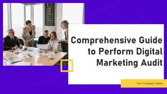 Comprehensive Guide To Perform Digital Marketing Audit Powerpoint Presentation Slides