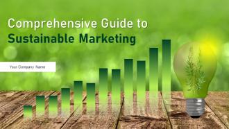 Comprehensive Guide To Sustainable Marketing Powerpoint Presentation Slides MKT CD