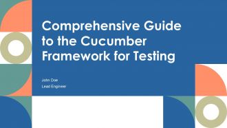 Comprehensive Guide To The Cucumber Framework For Testing PPT Sample ST AI