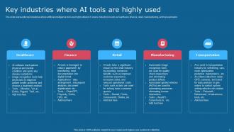 Comprehensive Guide To Use Of AI Tools In Top Industries Powerpoint Presentation Slides AI CD V Content Ready Professional