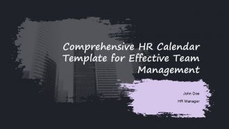 Comprehensive HR Calendar Template For Effective Team Management PPT H