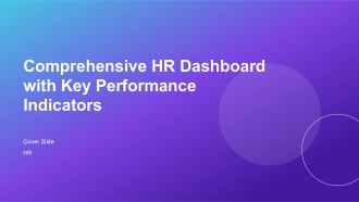 Comprehensive HR Dashboard With Key Performance Indicators PPT Example AT
