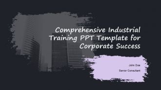 Comprehensive Industrial Training PPT Template For Corporate Success PPT H