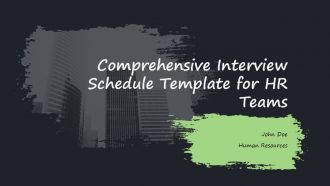 Comprehensive Interview Schedule Template For HR Teams PPT H