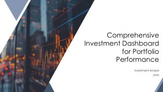 Comprehensive Investment Dashboard For Portfolio Performance PPT PowerPoint AT