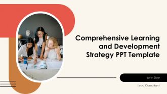 Comprehensive Learning And Development Strategy PPT Template PPT H