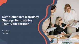 Comprehensive Mckinsey Strategy Template For Team Collaboration PPT H