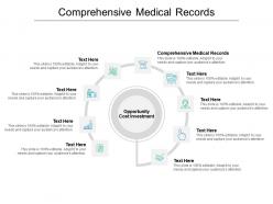 Comprehensive medical records ppt powerpoint presentation icon templates cpb
